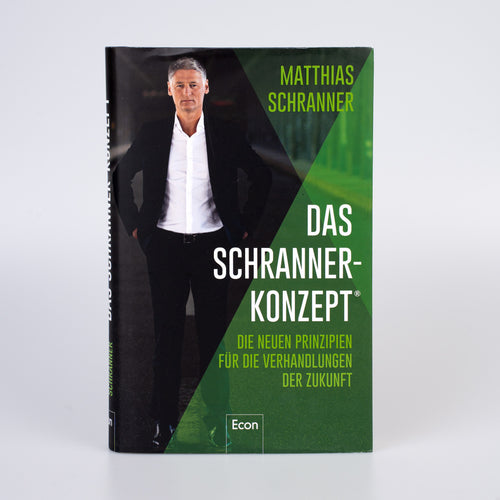 Das Schranner Konzept® Buch (GER) - Schranner Negotiation Institute